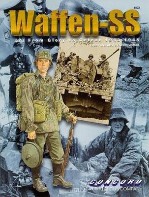 Cover of 6502: Waffen Ss: (2) from Glory to Defeat 1943 - 1945