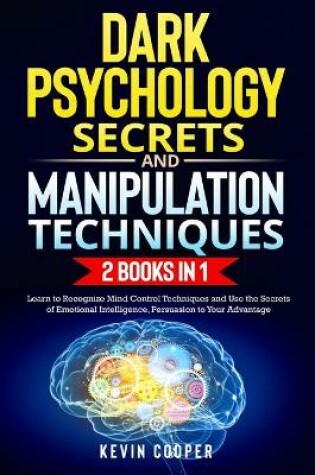 Cover of Dark Psychology Secrets and Manipulation Techniques