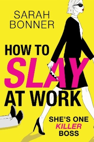 Cover of How to Slay at Work