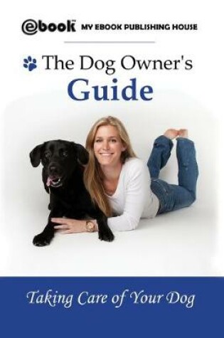 Cover of The Dog Owner's Guide
