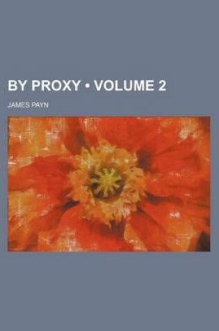 Cover of By Proxy (Volume 2)