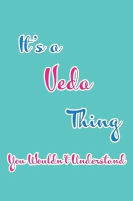 Book cover for It's a Veda Thing You Wouldn't Understand