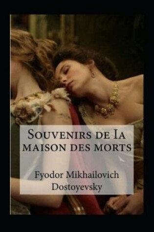 Cover of Souvenirs de la maison des morts Annoté