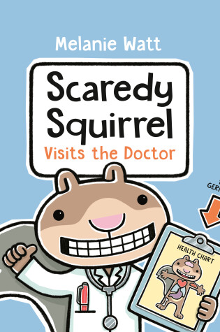 Cover of Scaredy Squirrel Visits the Doctor