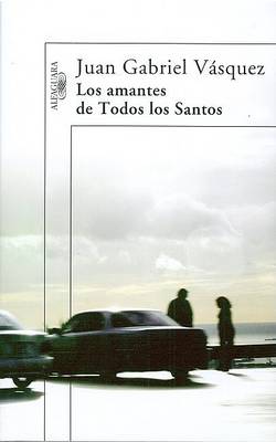 Book cover for Los Amantes de Todos los Santos