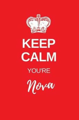 Cover of Keep Calm You're Nova