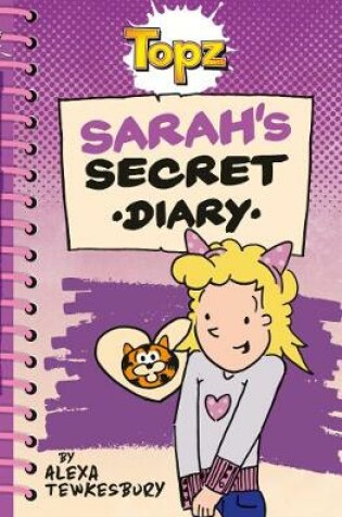 Cover of Topz: Sarah's Secret Diary