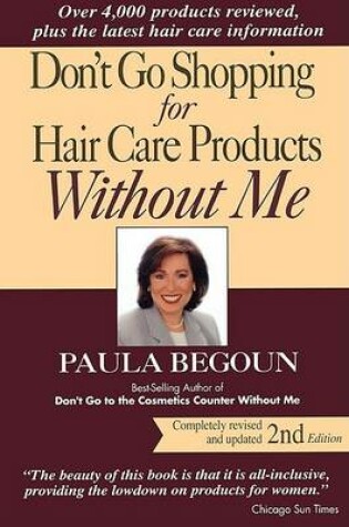 Cover of Don't Go Shopping for Hair Care