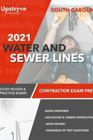 Cover of 2021 South Carolina Water and Sewer Lines Contractor Exam Prep