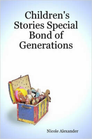 Cover of Children's Stories Special Bond of Generations