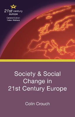 Cover of Society and Social Change in 21st Century Europe