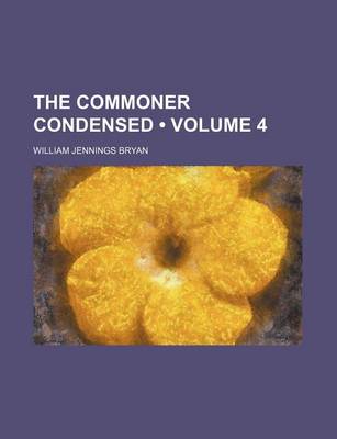 Book cover for The Commoner Condensed (Volume 4)