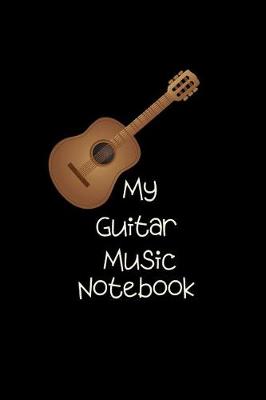 Book cover for My Guitar Music Notebook