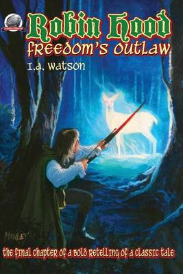 Book cover for Robin Hood-Freedom's Outlaw