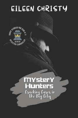 Cover of Mystery Hunters-Cracking Cases in the Big City