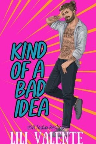 Cover of Kind of a Bad Idea