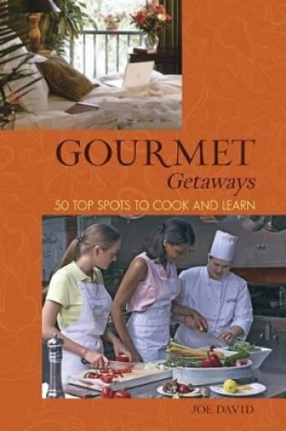 Cover of Gourmet Getaways