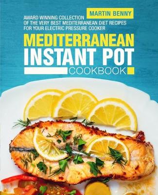 Cover of Mediterranean Instant Pot Cookbook