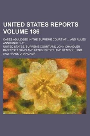 Cover of United States Reports; Cases Adjudged in the Supreme Court at and Rules Announced at Volume 186