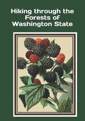Book cover for Hiking through the Forests of Washington State