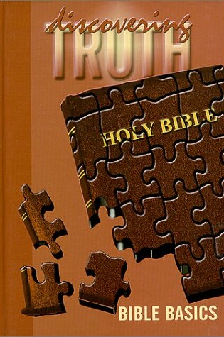 Cover of Discovering Truth: Bible Basics