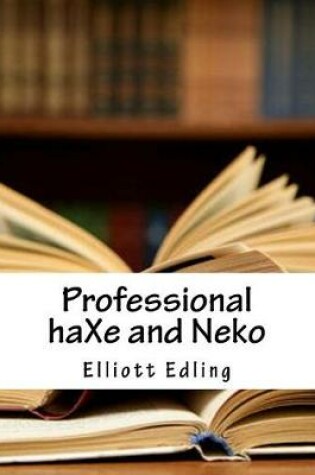 Cover of Professional Haxe and Neko