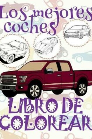 Cover of &#9996; Los mejores coches &#9998; Libro de Colorear Carros Colorear Niños 9 Años &#9997; Libro de Colorear Para Niños