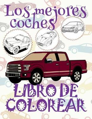 Cover of &#9996; Los mejores coches &#9998; Libro de Colorear Carros Colorear Niños 9 Años &#9997; Libro de Colorear Para Niños
