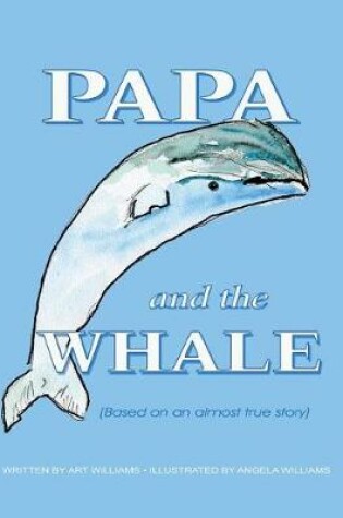 Cover of Papa and the Whale