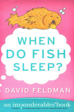 Cover of When Do Fish Sleep?