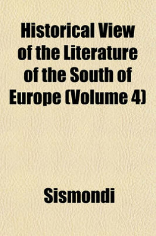 Cover of Historical View of the Literature of the South of Europe (Volume 4)