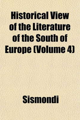 Book cover for Historical View of the Literature of the South of Europe (Volume 4)