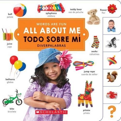 Cover of All about Me/ Todo Sobre Mí (Words Are Fun/Diverpalabras) (Bilingual)