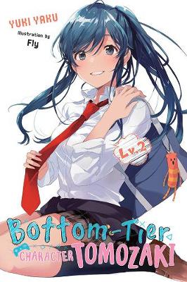 Book cover for Bottom-tier Character Tomozaki, Vol. 2 (light novel)