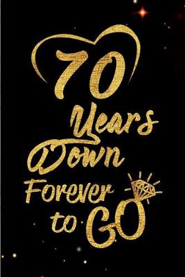 Book cover for 70 Years Down Forever to Go