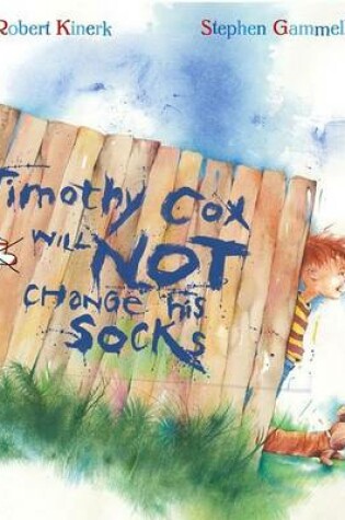 Cover of Timothy Cox Will Not Change His Socks