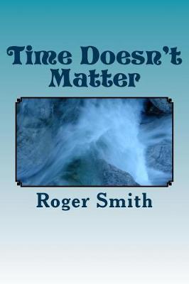 Book cover for Time Doesn't Matter