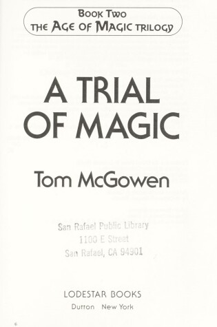 Cover of Mcgowen Tom : Age of Magic 2:A Trial of Magic