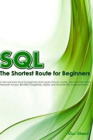 Cover of SQL - The Shortest Route For Beginners (B/W Edition)