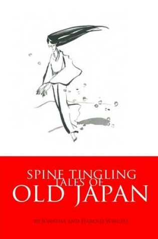 Cover of Spine Tingling Tales of Old Japan
