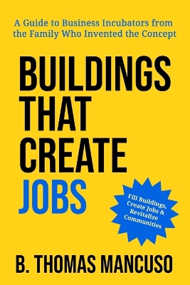 Cover of Buildings That Create Jobs