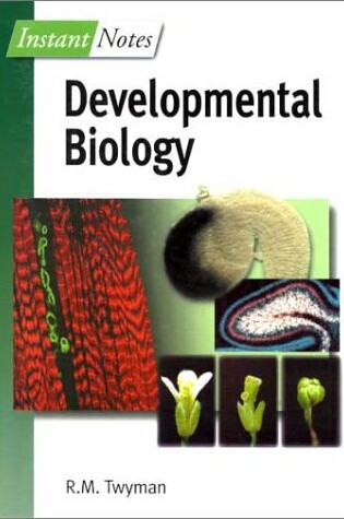 Cover of Instant Notes in Developmental Biology