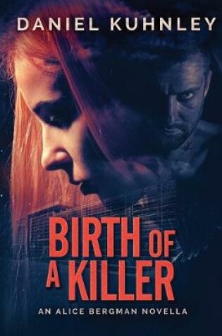 Cover of Birth Of A Killer