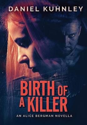 Book cover for Birth Of A Killer