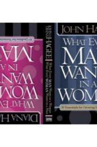 Cover of What Every Man Wants in a Woman/What Every Woman Wants in a Man