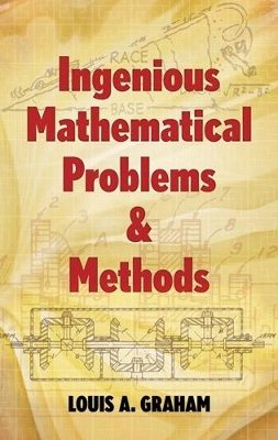 Book cover for Ingenious Mathematical Problems and Methods