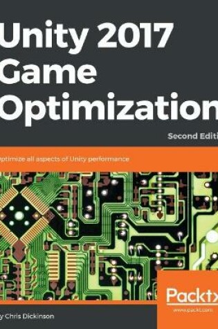 Cover of Unity 2017 Game Optimization -