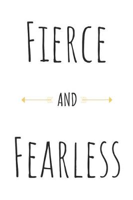 Book cover for Fierce And Fearless