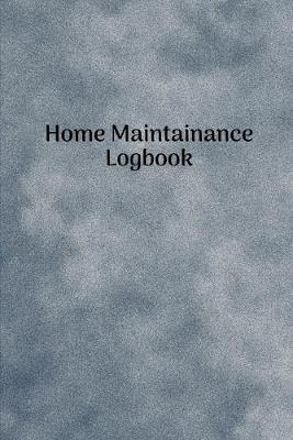 Book cover for Home Maintainance Log Book