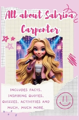 Cover of All About Sabrina Carpenter (Hardback)